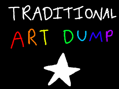 ☆ traditional art dump ☆