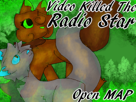 Video Killed the Radio Star ~ Open Squirrelflight and Ashfur MAP