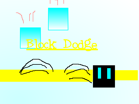 Block dodge