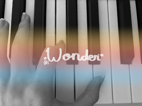 Wonder ~ Original Song