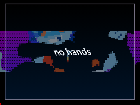 . # No hands_
