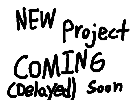 New Project Is Coming Soon