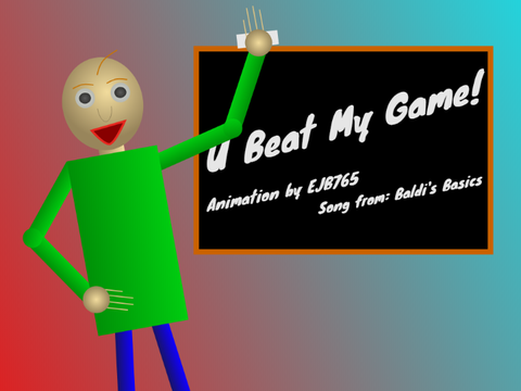 You Beat My Game!