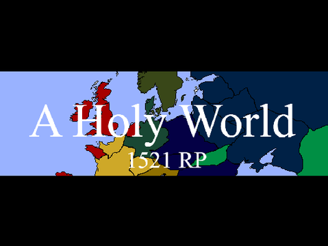 A Holy World: 1521 RP