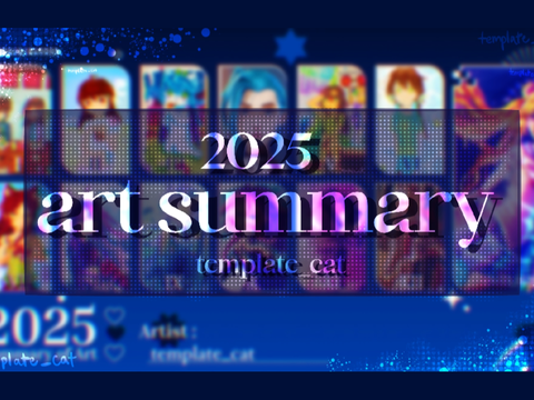 ✦ 2025 art summary ✦