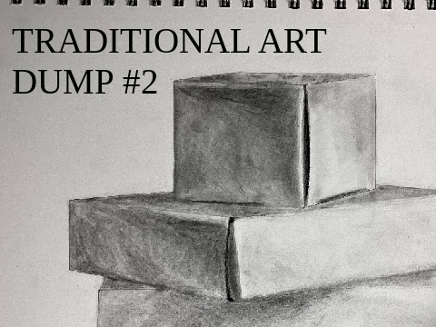 TRADITIONAL ART DUMP #2 WOAHH :0