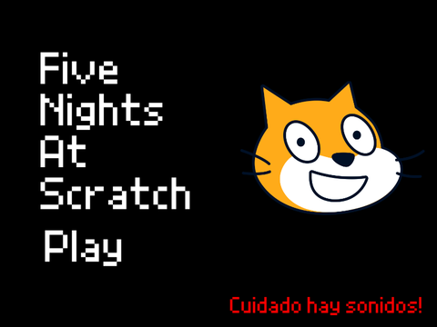 Five Nights At Scratch PRE-ALPHA (FNAS)