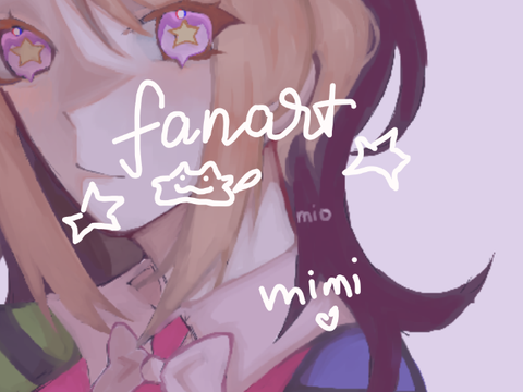 fanart | ft. mimi / repost
