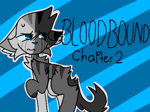 【 BLOODBOUND 】- Chapter 2