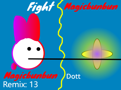 Fight Magicbunbun aka Me! (Another laserball(not as big))