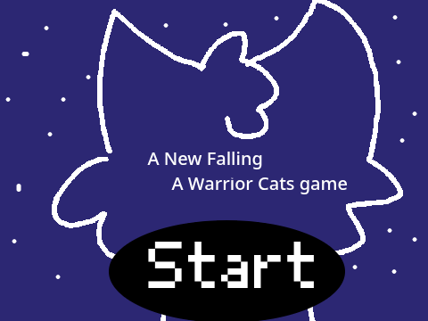 A New Falling --- A Warrior Cats game (BIG WIP)