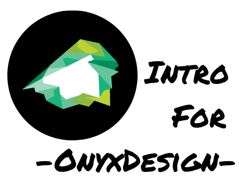 -OnyxDesign-'s Intro