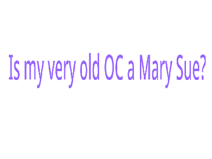 Is My old OC a Mary-Sure? 