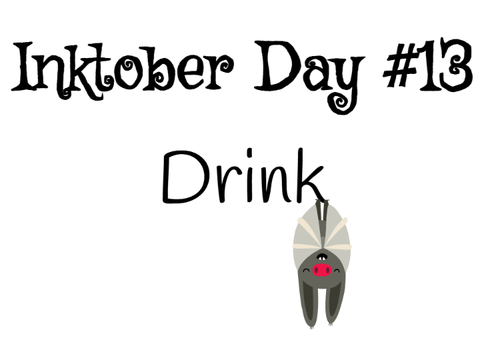 Inktober #13 / Drink