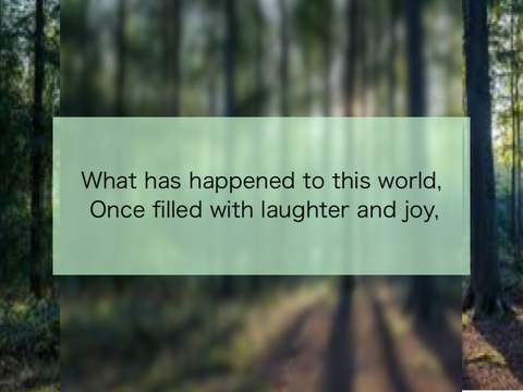 What has Happened to this World - a Short Poem