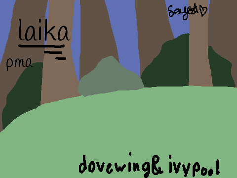 LAIKA || remake - dovewing&ivypool !
