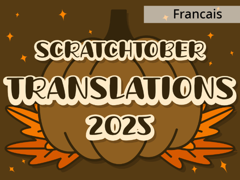 French Translation | Scratchtober 2025
