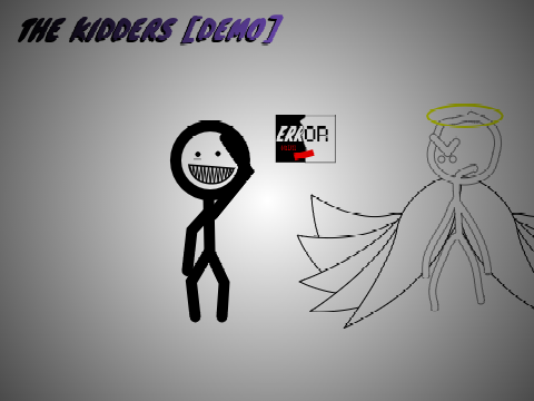 THE KIDDERS [Demo Beta]