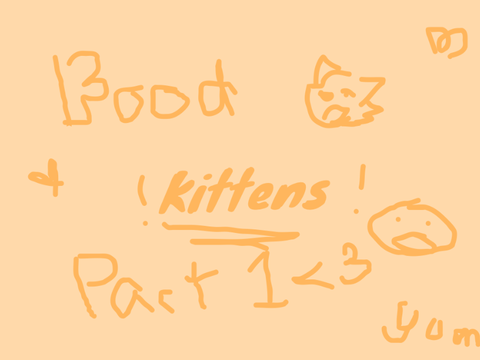 ~Food kittens~|part| 1)