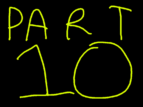 part 10 done by skeloattion jark aka me crow because im the octoberguy 