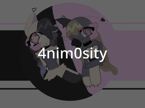 4NIM0SITY // DTAE //
