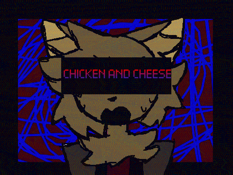 CHICKEN AND CHEESE//MEME
