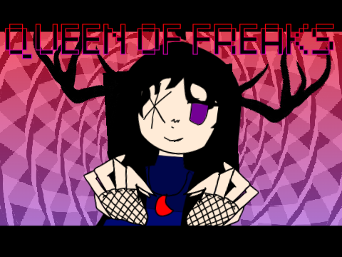 QUEEN OF FREAKS//MEME CCE
