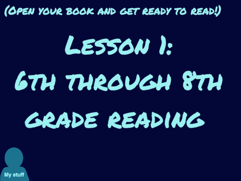 AOE: 6-8 Reading [Lesson 1: Ch. 1-3]