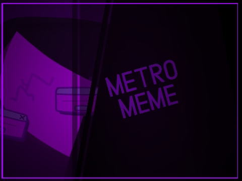 metro > animeme (loop)