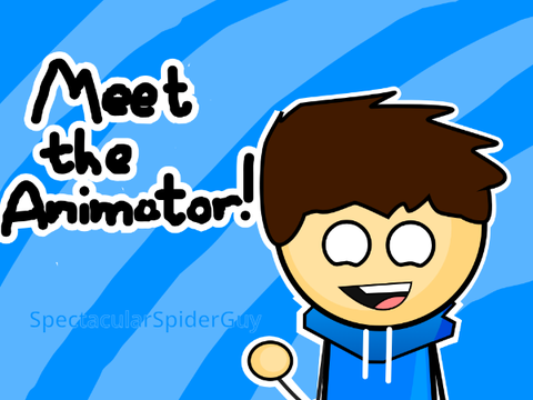 Meet the Animator