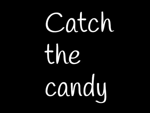 Catch the candy 