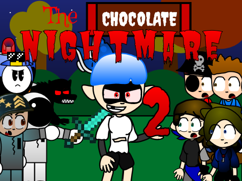 The Chocolate Nightmare 2 (Halloween 2025 Special)