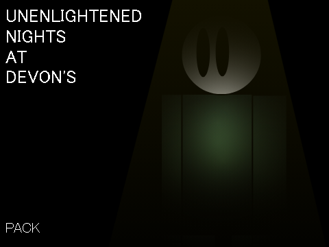Unenlightened Nights at Devon's Pack