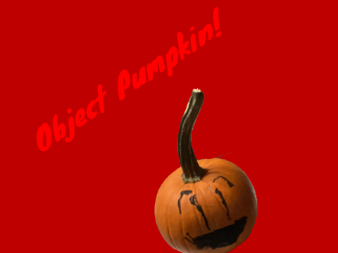 Object Pumpkin!