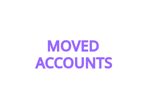 Moved Accounts