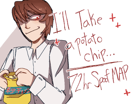 (COMPLETED) 72 HR SPOOF MAP // I’ll Take a Potato Chip… 