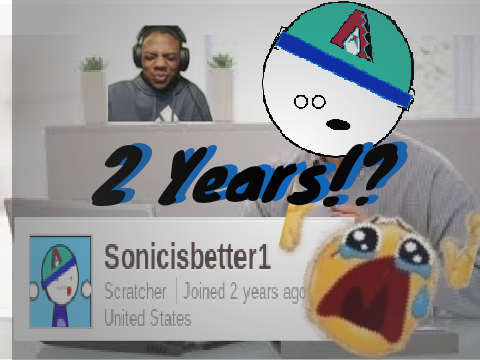 2 Years!?