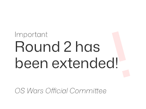[IMPORTANT] Round 2 has been extended! & Round 3 information