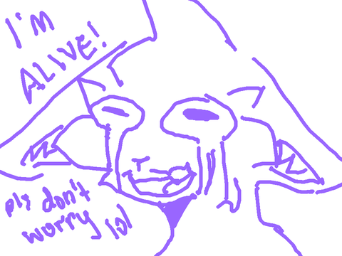 I’M ALIVE!!