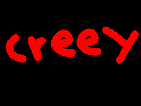 Creepy.............