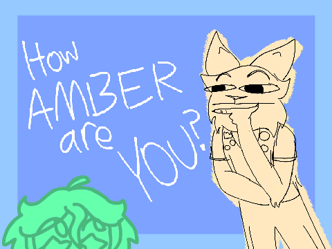 How Amber-31 are YOU??? remix