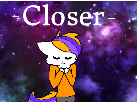 .:C L O S E R:. [Original Meme]