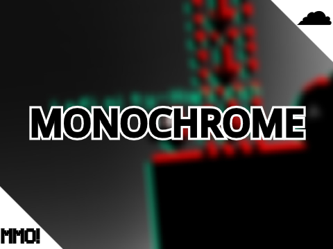 ☁Monochrome | Demo
