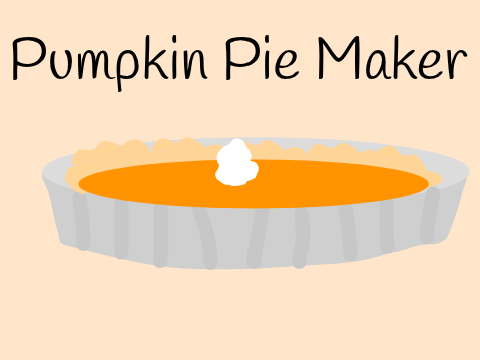 Pumpkin Pie Maker!