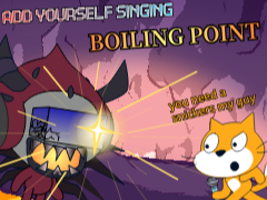 Add yourself/your oc singing Boiling Point (0) 