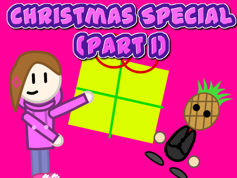 Christmas Special (Part 1)