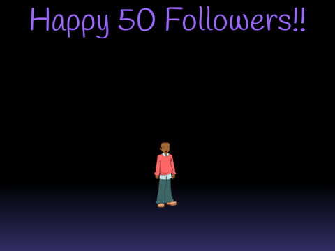 SAHARSH06's 50 Follower Special!