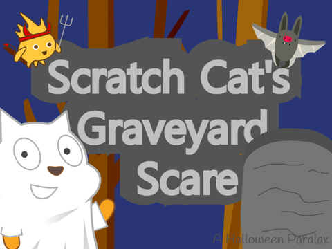 Scratch Cat's Graveyard Scare Ѽ