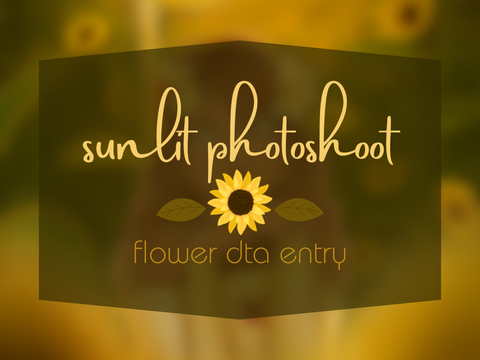 sunlit photoshoot ❁ ♡ ❁ flower DTA entry