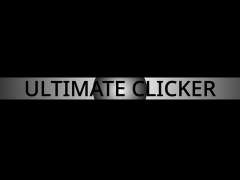 Ultimate Clicker